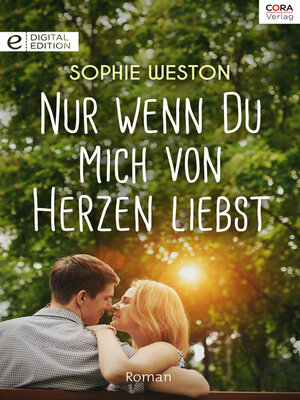 cover image of Nur wenn du mich von Herzen liebst